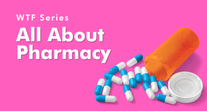 wtf-the-faqs-about-pharmacy