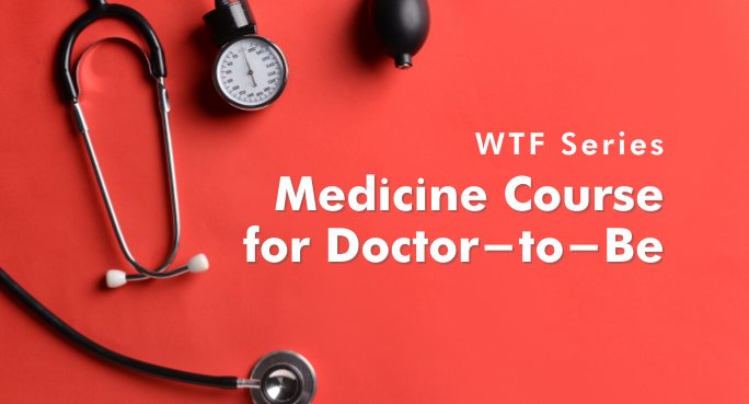 wtf-medicine-course-for-doctor-to-be