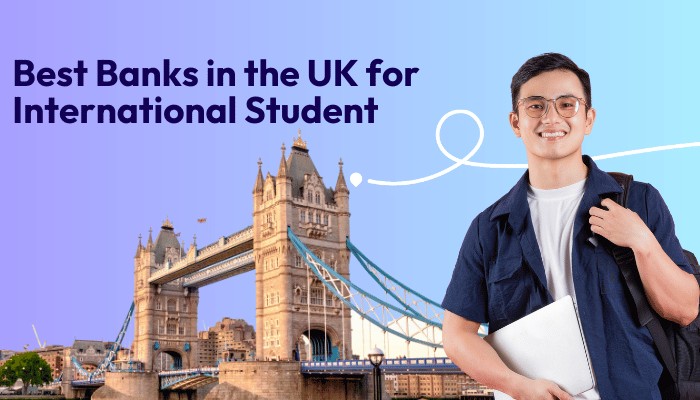 best-banks-in-the-uk-for-international-student-how-to-open