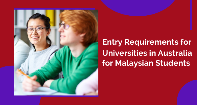 Australian-Universities-Entry-Requirements-for-Malaysian-Students