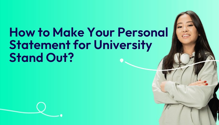 how-to-make-your-personal-statement-for-university-stand-out