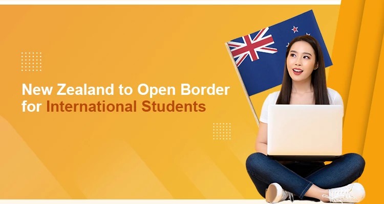 New-Zealand-to-Open-Border-for-International-Students